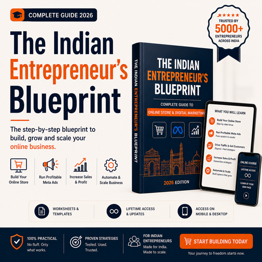 The Indian Business Growth Blueprint - A Practical Guide To Building Your Online Business